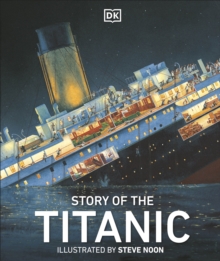 Story of the Titanic, Hardback Book Story of the Titanic, Hardback Book