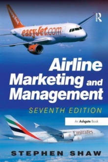 Airline Marketing and Management, Paperback Book Airline Marketing and Management, Paperback Book