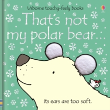 That's Not My Polar Bear, Board book Book That's Not My Polar Bear, Board book Book