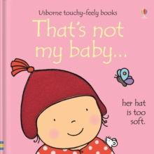 That's Not My Baby - Girl, Board book Book That's Not My Baby - Girl, Board book Book