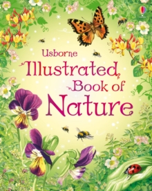 Usborne Illustrated Book of Nature, Hardback Usborne Illustrated Book of Nature, Hardback