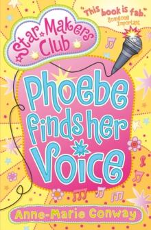 Phoebe Finds Her Voice, Paperback Phoebe Finds Her Voice, Paperback