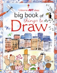 Big Book of Things to Draw, Paperback Book Big Book of Things to Draw, Paperback Book