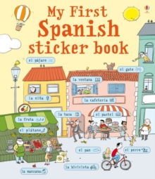 My First Spanish Sticker Book: Spanish - My First Language Sticker Book Spanish, Paperback Book My First Spanish Sticker Book: Spanish - My First Language Sticker Book Spanish, Paperback Book