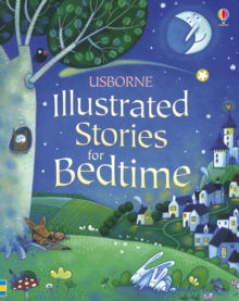 Illustrated Stories for Bedtime, Hardback Book Illustrated Stories for Bedtime, Hardback Book