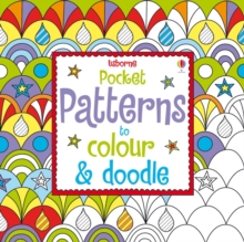 Pocket Patterns to Colour & Doodle, Paperback Pocket Patterns to Colour & Doodle, Paperback