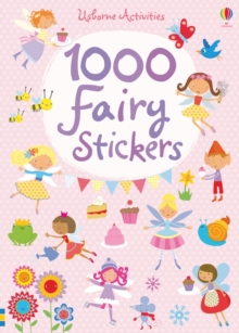 1000 Fairy Stickers, Paperback 1000 Fairy Stickers, Paperback