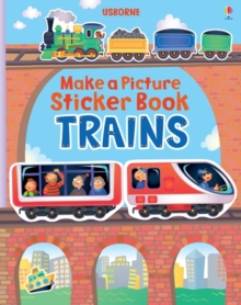 Make a Picture Sticker Book: Trains, Paperback Book Make a Picture Sticker Book: Trains, Paperback Book