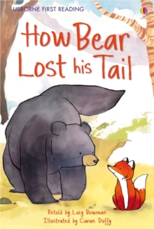 How Bear Lost His Tail, Paperback Book How Bear Lost His Tail, Paperback Book