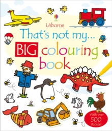 That's Not My... Big Colouring Book, Paperback Book That's Not My... Big Colouring Book, Paperback Book