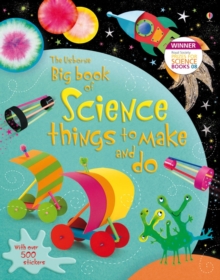 Big Book of Science Things to Make and Do, Paperback Book Big Book of Science Things to Make and Do, Paperback Book