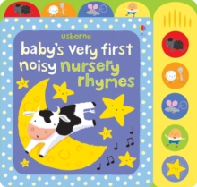 Baby's Very First Noisy Nursery Rhymes, Board book Book Baby's Very First Noisy Nursery Rhymes, Board book Book