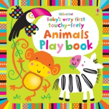 Baby's Very First Touchy-Feely Animals Playbook, Board book Book Baby's Very First Touchy-Feely Animals Playbook, Board book Book