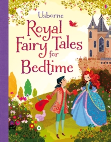 Royal Fairy Tales for Bedtime, Hardback Royal Fairy Tales for Bedtime, Hardback