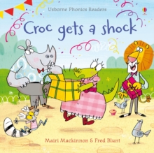 Croc Gets a Shock, Paperback Book Croc Gets a Shock, Paperback Book