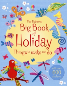The Big Book of Holiday Things to Make and Do, Paperback Book The Big Book of Holiday Things to Make and Do, Paperback Book