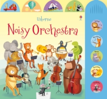 Noisy Orchestra, Board book Noisy Orchestra, Board book