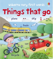 Things That Go, Board book Book Things That Go, Board book Book