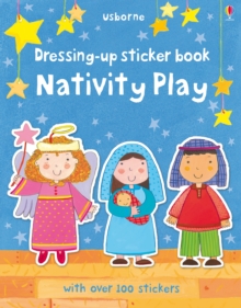 Dressing-Up Sticker Book Nativity Play, Paperback Book Dressing-Up Sticker Book Nativity Play, Paperback Book
