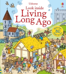 Look Inside Living Long Ago, Board book Book Look Inside Living Long Ago, Board book Book