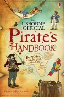 The Usborne Official Pirate's Handbook, Paperback Book The Usborne Official Pirate's Handbook, Paperback Book