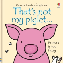 That's Not My Piglet, Board book Book That's Not My Piglet, Board book Book