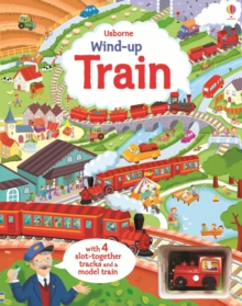 Wind-Up Train, Board book Book Wind-Up Train, Board book Book