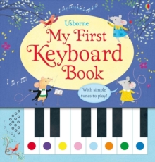 My First Keyboard Book, Hardback My First Keyboard Book, Hardback