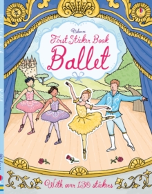 First Sticker Book Ballet, Paperback Book First Sticker Book Ballet, Paperback Book