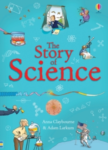 The Story of Science, Paperback Book The Story of Science, Paperback Book