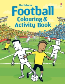 Football Colouring and Activity Book, Paperback Book Football Colouring and Activity Book, Paperback Book