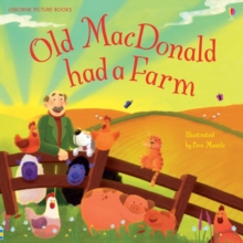 Old MacDonald Had a Farm, Paperback Old MacDonald Had a Farm, Paperback