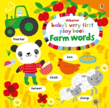 Baby's Very First Play Book Farm Words, Board book Book Baby's Very First Play Book Farm Words, Board book Book
