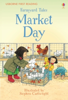 First Reading Farmyard Tales: Market Day, Hardback Book First Reading Farmyard Tales: Market Day, Hardback Book