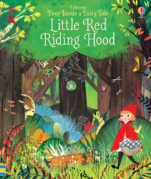 Peep Inside a Fairy Tale Little Red Riding Hood, Board book Book Peep Inside a Fairy Tale Little Red Riding Hood, Board book Book