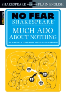 Much Ado About Nothing (No Fear Shakespeare), Paperback Book Much Ado About Nothing (No Fear Shakespeare), Paperback Book
