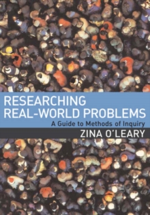 Researching Real-world Problems : A guide to Methods of Inquiry, Paperback Book Researching Real-world Problems : A guide to Methods of Inquiry, Paperback Book
