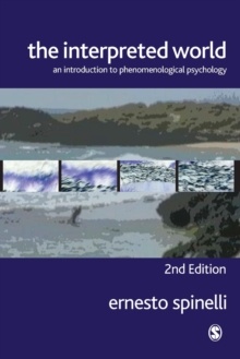 The Interpreted World : An Introduction to Phenomenological Psychology, Paperback Book The Interpreted World : An Introduction to Phenomenological Psychology, Paperback Book