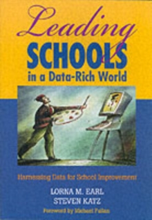Leading Schools in a Data-Rich World : Harnessing Data for School Improvement, Paperback Book Leading Schools in a Data-Rich World : Harnessing Data for School Improvement, Paperback Book