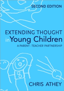Extending Thought in Young Children : A Parent - Teacher Partnership, Paperback Book Extending Thought in Young Children : A Parent - Teacher Partnership, Paperback Book