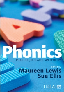 Phonics : Practice, Research and Policy, Paperback Book Phonics : Practice, Research and Policy, Paperback Book