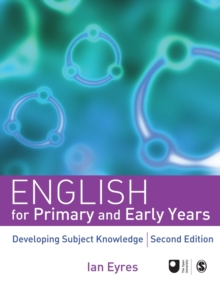 English for Primary and Early Years : Developing Subject Knowledge, Paperback Book English for Primary and Early Years : Developing Subject Knowledge, Paperback Book