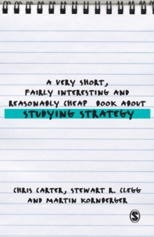 A Very Short, Fairly Interesting and Reasonably Cheap Book About Studying Strategy, Paperback Book A Very Short, Fairly Interesting and Reasonably Cheap Book About Studying Strategy, Paperback Book