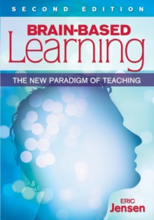 Brain-Based Learning : The New Paradigm of Teaching, Paperback Brain-Based Learning : The New Paradigm of Teaching, Paperback