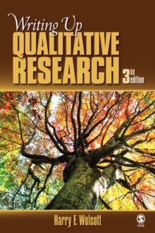Writing Up Qualitative Research, Paperback Writing Up Qualitative Research, Paperback