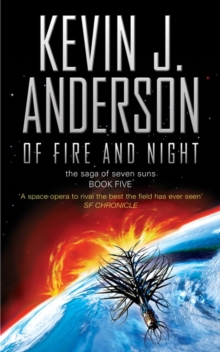 Of Fire and Night: The Saga of Seven Suns Book Five, Paperback Book Of Fire and Night: The Saga of Seven Suns Book Five, Paperback Book