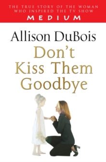 Don't Kiss Them Goodbye, Paperback Book Don't Kiss Them Goodbye, Paperback Book