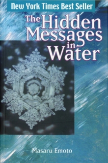 The Hidden Messages in Water, Paperback Book The Hidden Messages in Water, Paperback Book