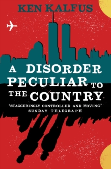 A Disorder Peculiar to the Country : A Novel, Paperback A Disorder Peculiar to the Country : A Novel, Paperback