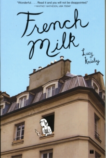 French Milk, Paperback Book French Milk, Paperback Book